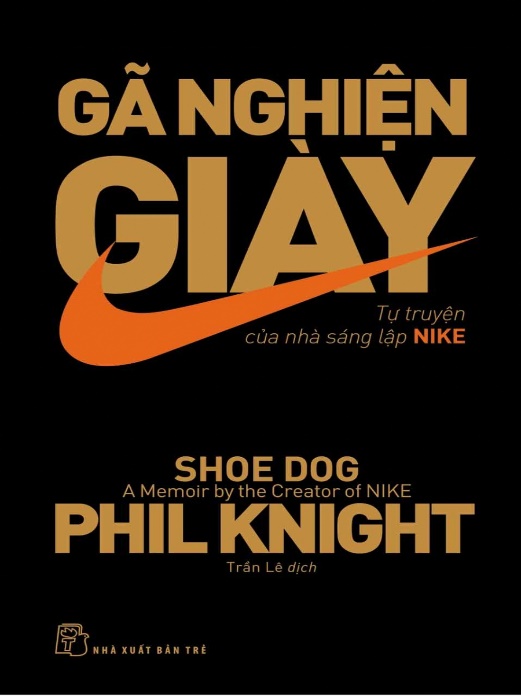  Gã Nghiện Giày(Shoe Dog)- Phil Knight