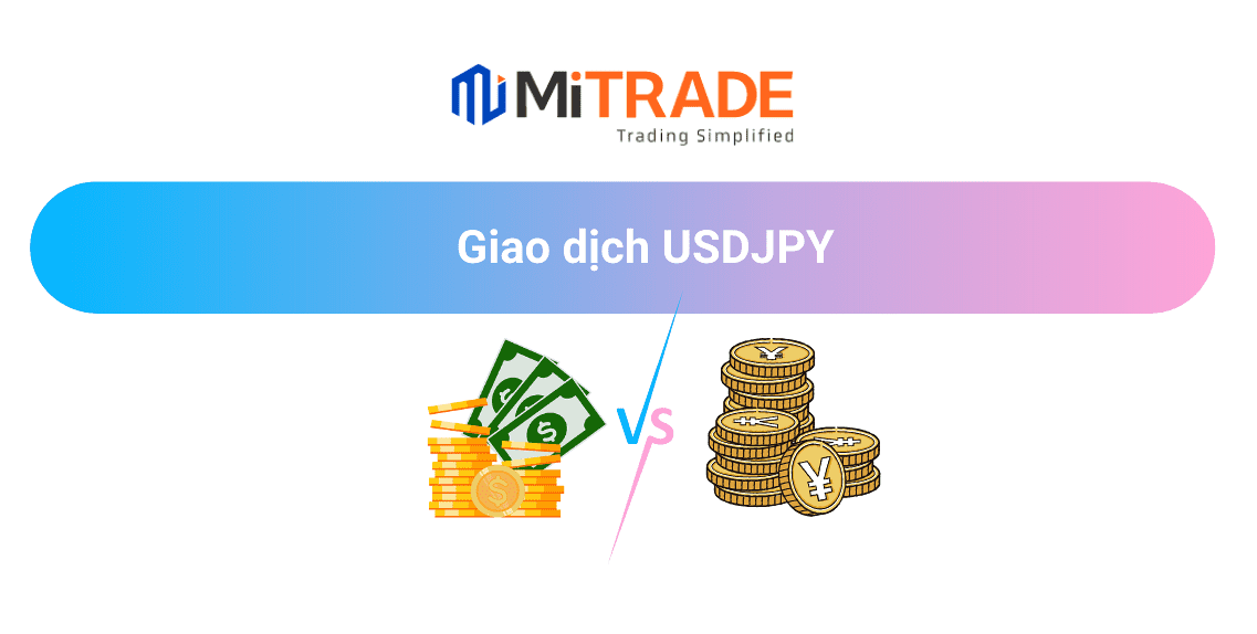 Giao dịch USDJPY Giao dịch USDJPY